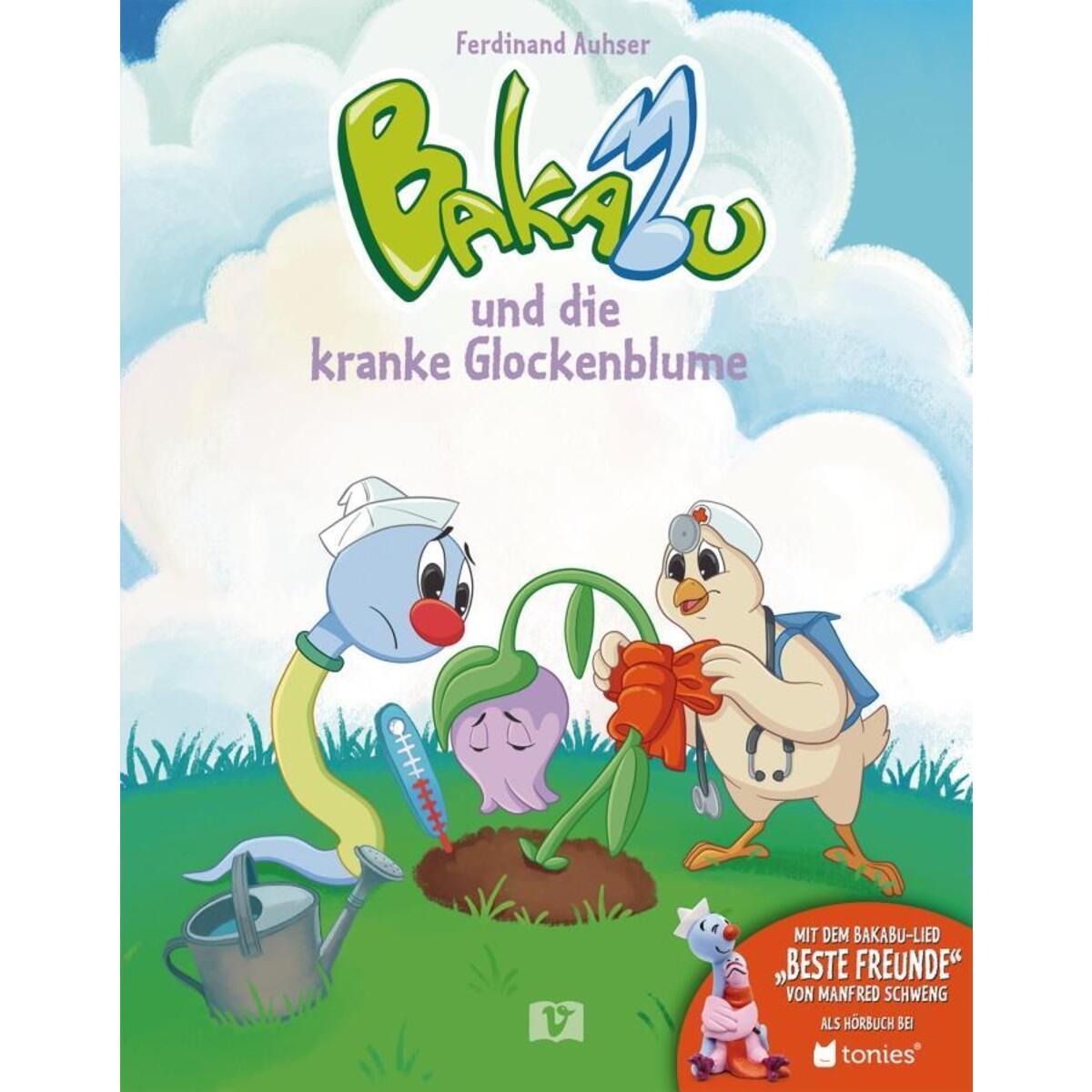 Bakabu und die kranke Glockenblume Bakabu und die kranke Glockenblume von Hueber Verlag GmbH