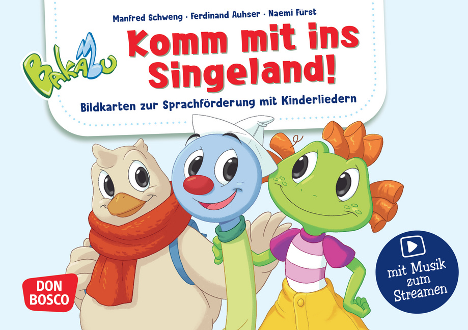 Bakabu. Komm mit ins Singeland! Bildkarten zur Sprachförderung mit Kinderliedern mit Musik zum Streamen Bakabu. Komm mit ins Singeland! Bildkarten zur Sprachförderung mit Kinderliedern mit Musik zum Streamen von Don Bosco Medien