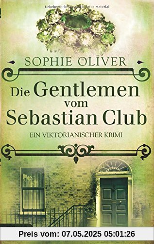 Baker Street / Die Gentlemen vom Sebastian Club: Ein viktorianischer Krimi Baker Street / Die Gentlemen vom Sebastian Club: Ein viktorianischer Krimi
