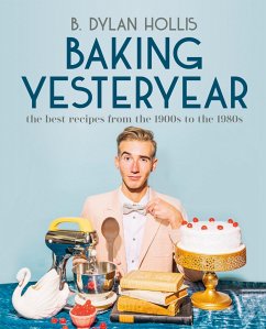 Baking Yesteryear von Dorling Kindersley UK