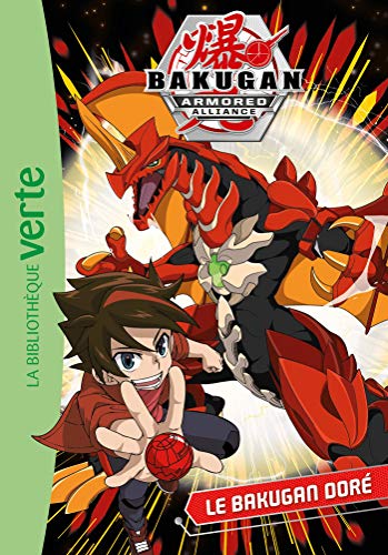 Bakugan 01 - Le Bakugan Doré von HACHETTE JEUN.