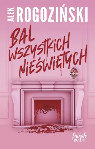 Bal wszystkich nieświętych von Purple Book