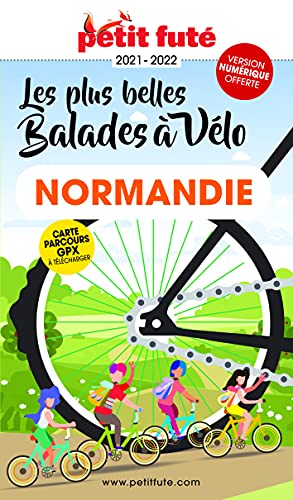 Guide Balades à vélo Normandie 2021 Petit Futé von PETIT FUTE