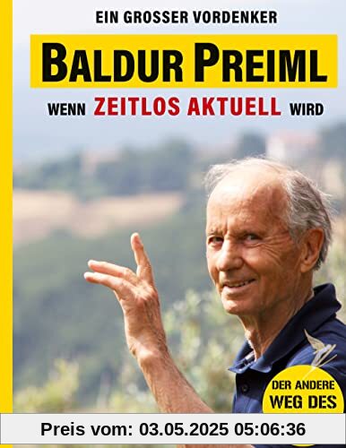 Baldur Preiml - Ein großer Vordenker: Der andere Weg des Ikarus