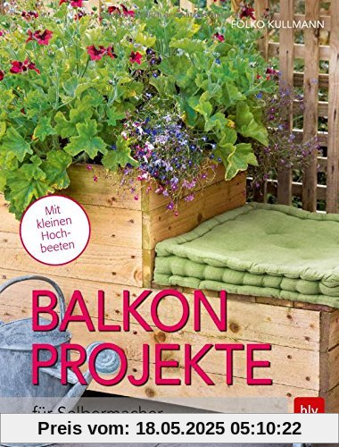 Balkon-Projekte: für Selbermacher