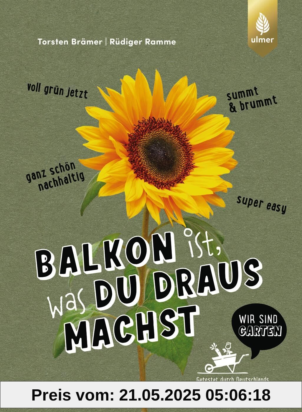 Balkon ist, was du draus machst: Super easy, voll grün jetzt, summt & brummt, ganz schön nachhaltig. Getestet durch Deutschlands größte Garten-Community Wir sind Garten. Mit Upcycling-Tipps Balkon ist, was du draus machst: Super easy, voll grün jetzt, summt & brummt, ganz schön nachhaltig. Getestet durch Deutschlands größte Garten-Community Wir sind Garten. Mit Upcycling-Tipps