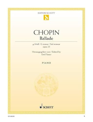 Ballade g-Moll: op. 23. Klavier.: op. 23. piano. (Edition Schott Einzelausgabe)