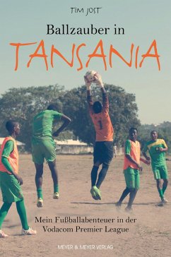 Ballzauber in Tansania von Meyer & Meyer Sport