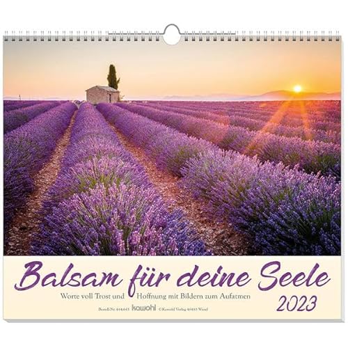 Balsam für deine Seele 2023: Worte voll Trost und Hoffnung mit Bildern zum Aufatmen Balsam für deine Seele 2023: Worte voll Trost und Hoffnung mit Bildern zum Aufatmen