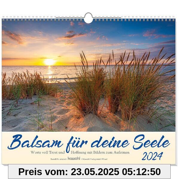 Balsam für deine Seele 2024: Worte voll Trost und Hoffnung mit Bildern zum Aufatmen