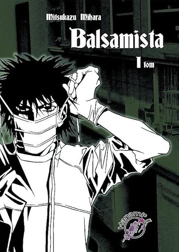 Balsamista. (1) von Hanami