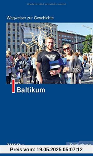 Baltikum (Wegweiser zur Geschichte)