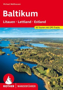 Baltikum - Litauen, Lettland und Estland von Bergverlag Rother
