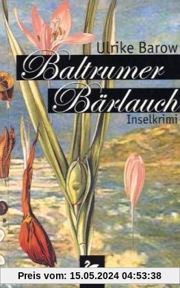 Baltrumer Bärlauch: Inselkrimi