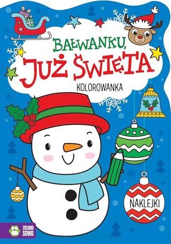 Bałwanku, już święta! Bałwanku, już święta! von Zielona Sowa