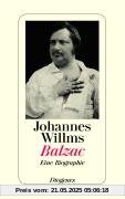 Balzac: Eine Biographie