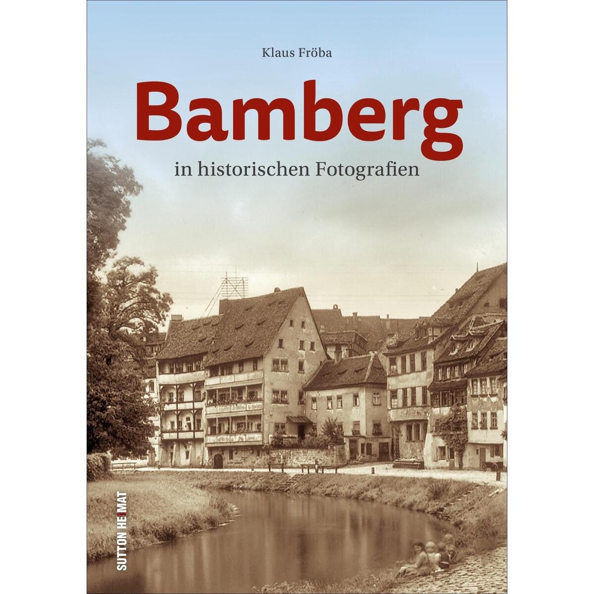 Bamberg Bamberg von Sutton Verlag GmbH