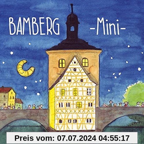 Bamberg Mini - Mein erstes Bamberg Buch für Kinder: Bilderbuch ab 1 Jahr