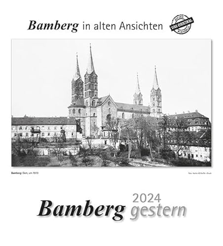Bamberg gestern 2024: Bamberg in alten Ansichten