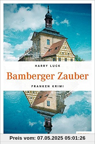 Bamberger Zauber: Franken Krimi