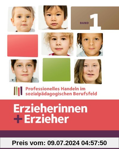 Band 1 - Professionelles Handeln im sozialpädagogischen Berufsfeld: Fachbuch