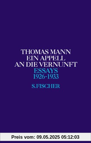Band 3: Ein Appell an die Vernunft: 1926-1933: Bd. 3 Band 3: Ein Appell an die Vernunft: 1926-1933: Bd. 3