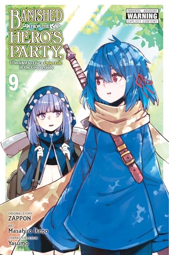 Banished from the Hero's Party, I Decided to Live a Quiet Life in the Countryside, Vol. 9 (manga): Volume 9 (BANISHED FROM HERO PARTY QUIET COUNTRYSIDE GN) von Yen Press