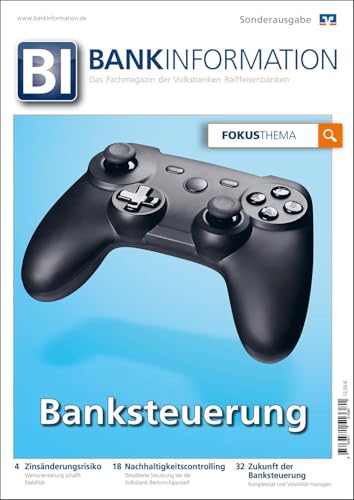 BankInformation, Fokus-Thema: Banksteuerung: BI-Sonderausgabe von DG Nexolution
