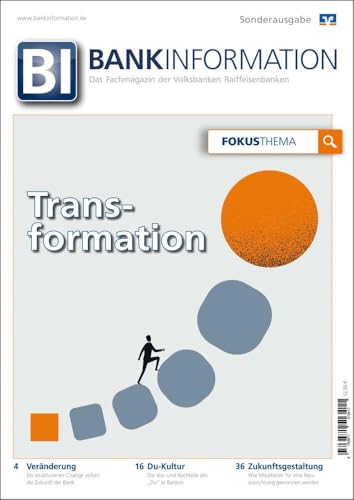BankInformation, Fokus-Thema: Transformation: BI-Sonderausgabe von DG Nexolution