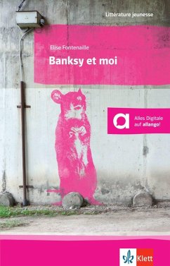 Banksy et moi von Klett Sprachen / Klett Sprachen GmbH