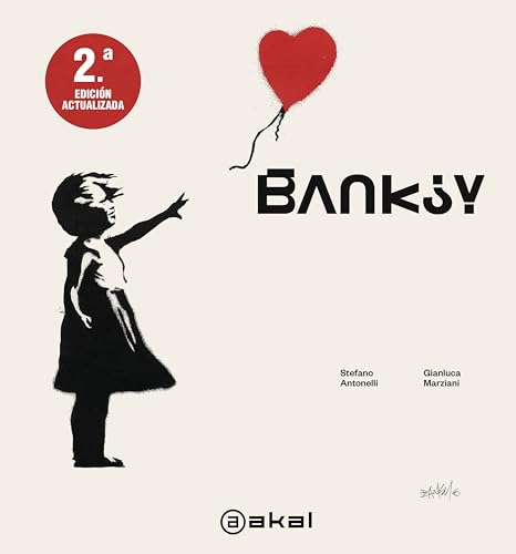 Banksy: 2.ª Edición actualizada (Grandes Temas, Band 43) von Ediciones Akal