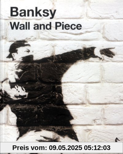 Banksy. Wall and piece