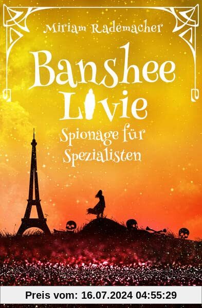 Banshee Livie (Band 8): Spionage für Spezialisten