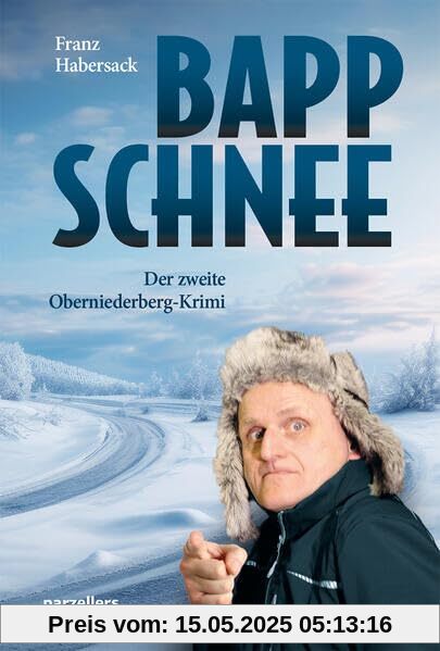 Bappschnee: Der zweite Obernieder-Krimi