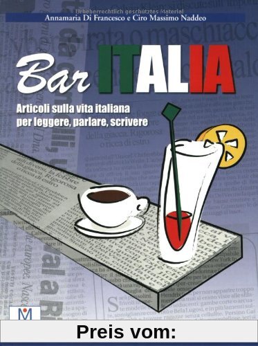 Bar Italia: Articoli sulla vita italiana per leggere, parlare, scrivere