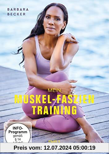 Barbara Becker - Mein Muskel-Faszien Training, Teil 1: Muskeln & Cardio
