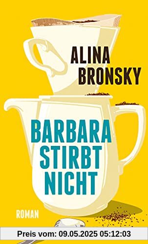 Barbara stirbt nicht: Roman