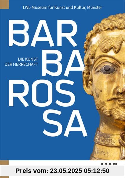 Barbarossa – Die Kunst der Herrschaft