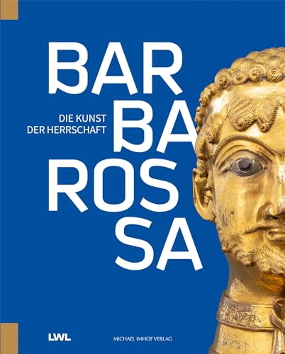 Barbarossa – Die Kunst der Herrschaft von Michael Imhof Verlag