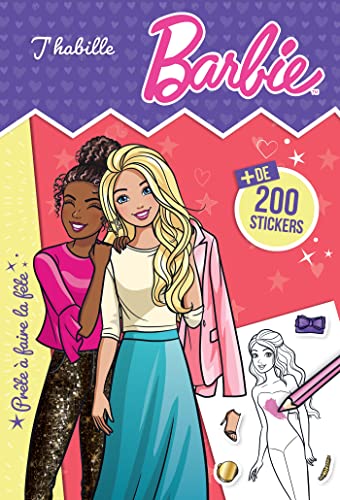 Barbie - J'habille - Prête à faire la fête: + de 200 stickers Barbie - J'habille - Prête à faire la fête: + de 200 stickers