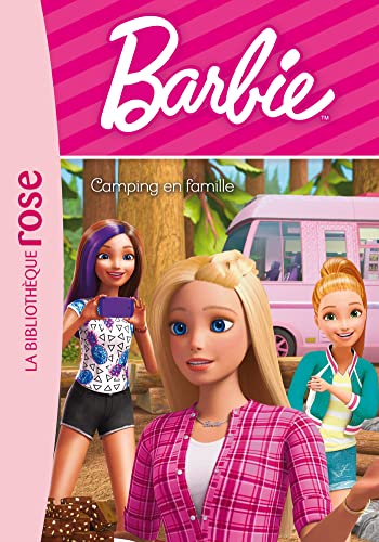 Barbie - Vie quotidienne 09 - Camping en famille von HACHETTE JEUN.