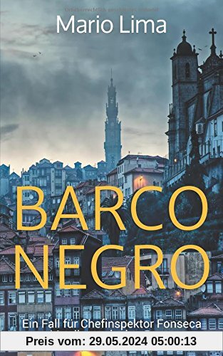 Barco Negro: Ein Fall für Chefinspektor Fonseca, Mordkommission Porto