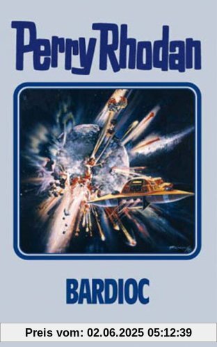 Bardioc. Perry Rhodan 100. (Perry Rhodan Silberband)