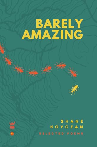 Barely Amazing: Selected Poems Barely Amazing: Selected Poems von Write Bloody Publishing