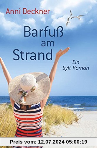Barfuß am Strand: Ein Sylt-Roman (Ein Nordsee-Roman, Band 1)
