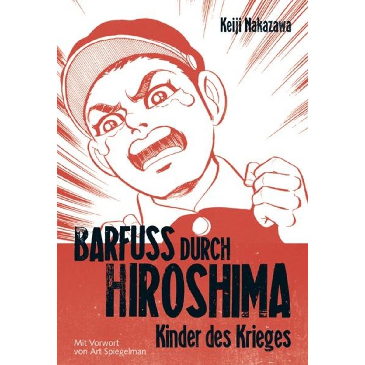 Barfuß durch Hiroshima 01. Kinder des Krieges von Carlsen Verlag GmbH