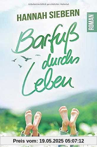Barfuß durchs Leben