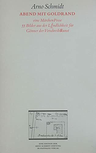 Bargfelder Ausgabe. Werkgruppe IV: Das Spätwerk: Band 3: Abend mit Goldrand