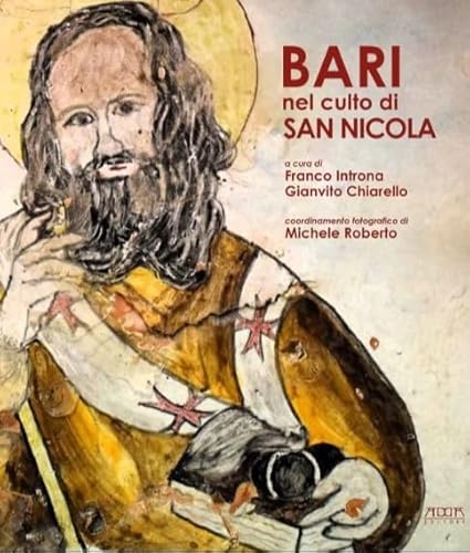 Bari nel culto di san Nicola Bari nel culto di san Nicola von Adda