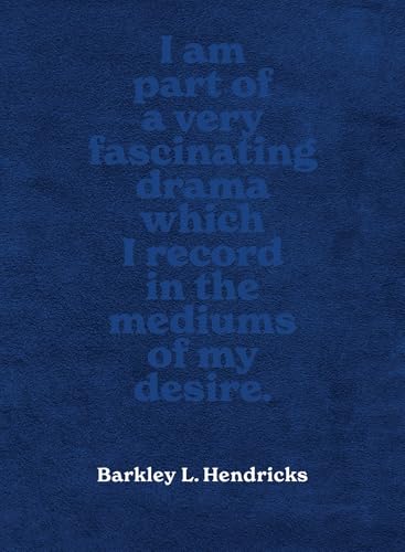 Barkley L. Hendricks: Piles of Inspiration Everywhere von Hirmer